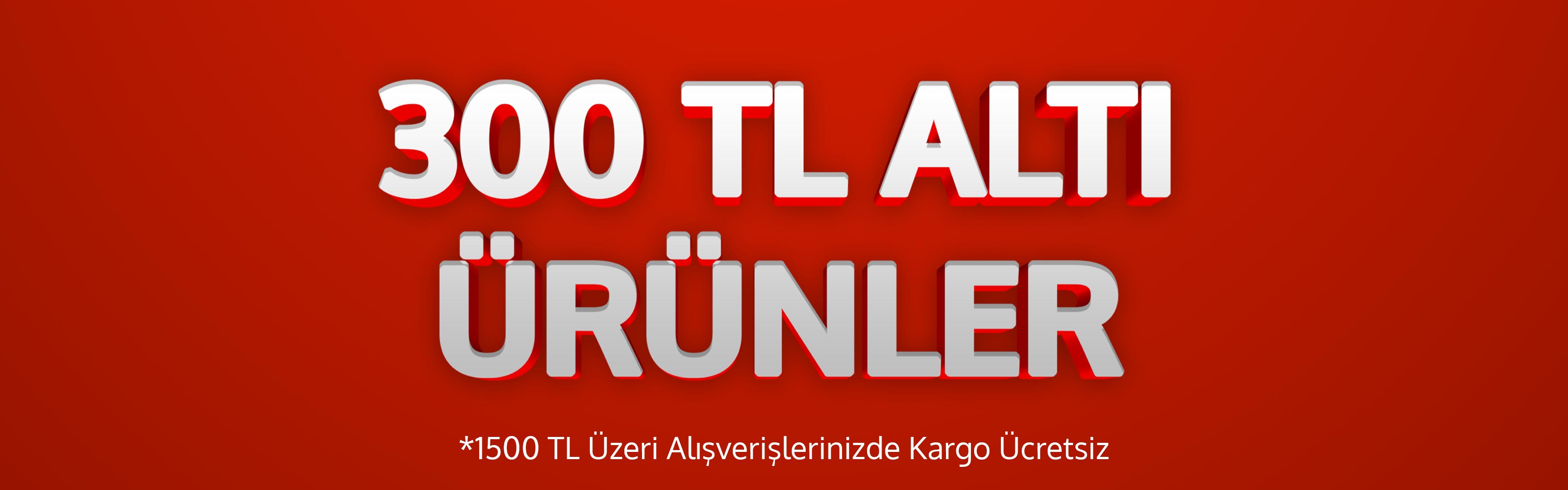 300 TL Altı Ürünler